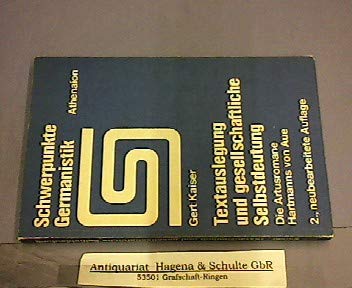 Textauslegung und gesellschaftliche Selbstdeutung. Die Artusromane Hartmanns von Aue. Books