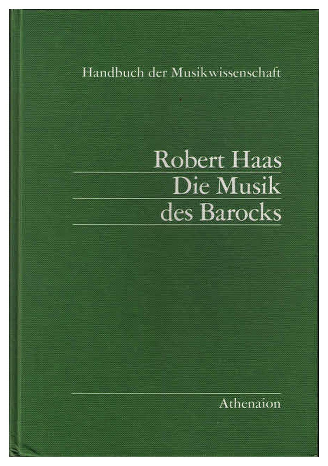 Die Musik des Barocks. Handbuch der Musikwissenschaft Books