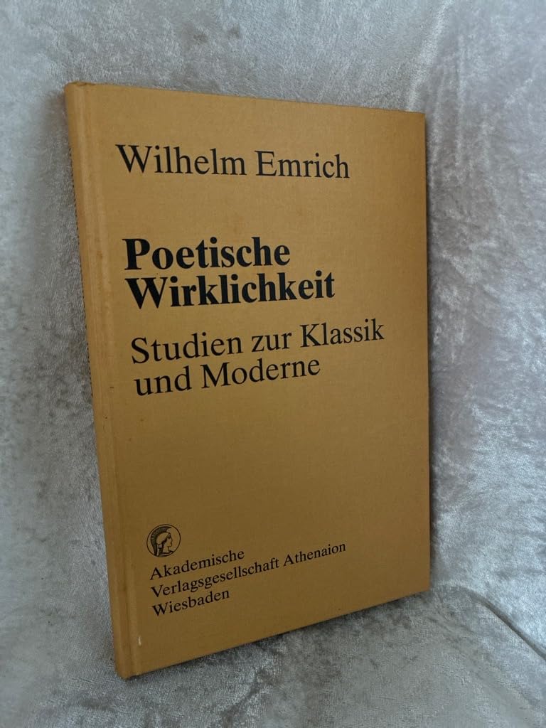 Poetische Wirklichkeit: Studien zur Klassik und Moderne. Books