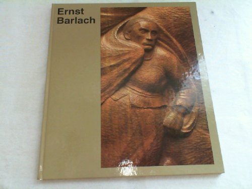 Ernst Barlach. Werk und Wirkung. Berichte, Gespräche, Erinnerungen Memories