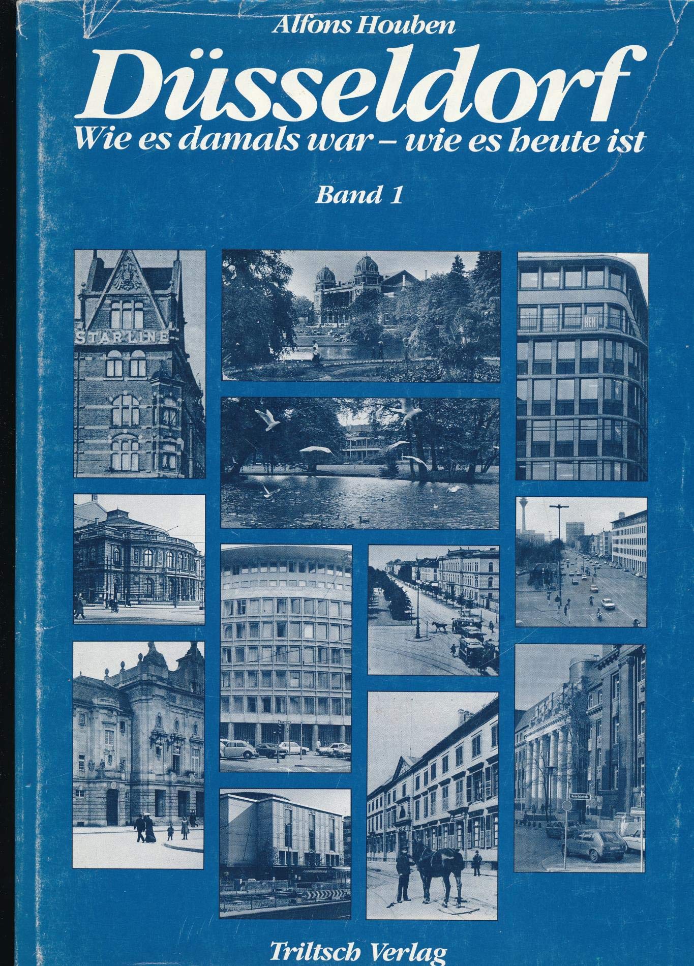 Konvolut zwei Bände: Düsseldorf, Wie es damals war - wie es heute ist,Band 2: 379980045X, 1. Auflage 1986, 207 S.;Band 2: 379980045X, 1. Auflage 1986, 207 S. Books