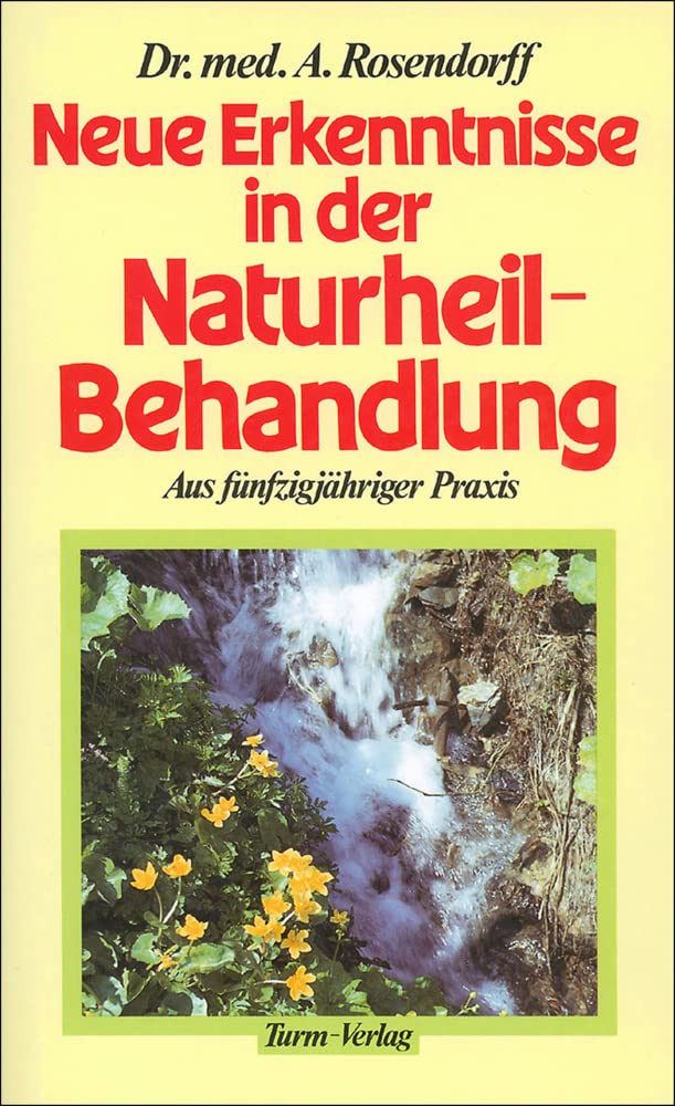 Neue Erkenntnisse in der Naturheilbehandlung Medicine