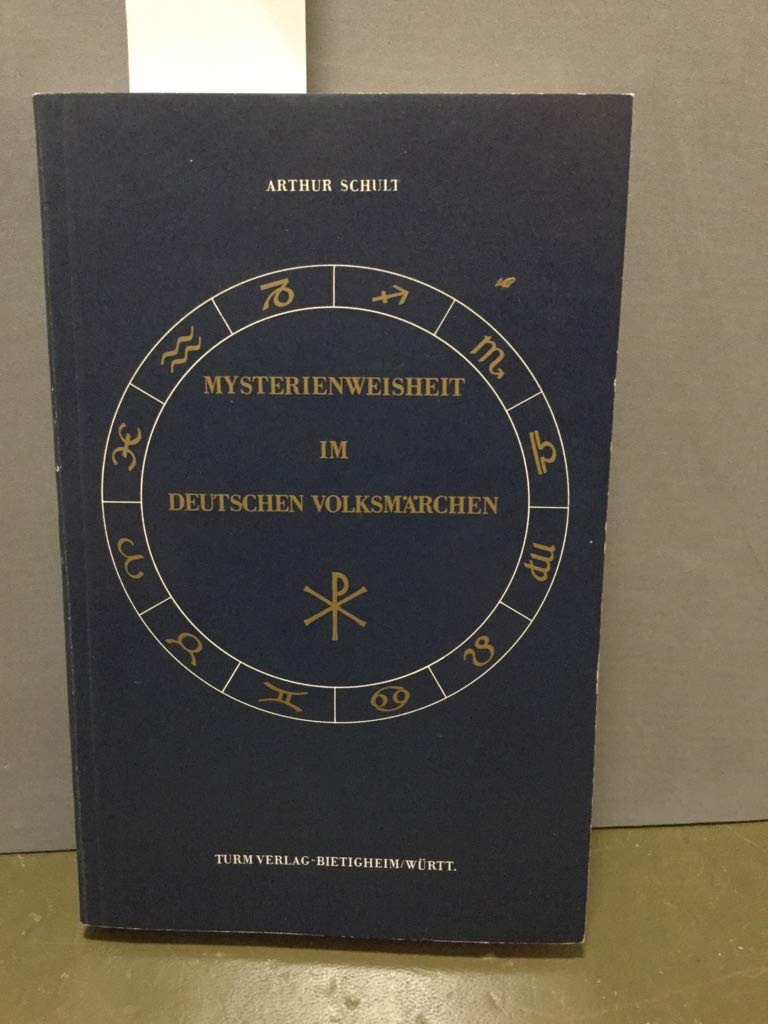 Mysterienweisheit im deutschen Volksmärchen Business & Technology