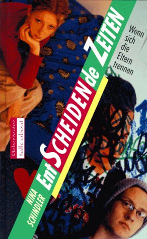 Entscheidende Zeiten: Wenn sich die Eltern trennen (talk about) Books