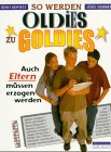 So werden Oldies zu Goldies: Auch Eltern müssen erzogen werden (talk about) Books