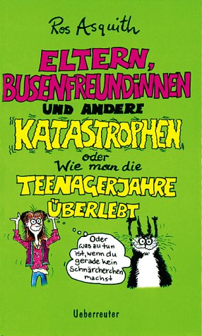Eltern, Busenfreundinnen und andere Katastrophen Books