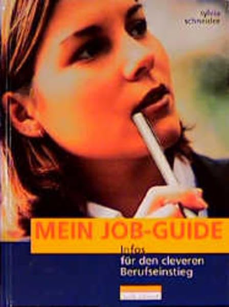 Mein Job-Guide: Infos für den cleveren Berufseinstieg (talk about) Business, Finance & Career