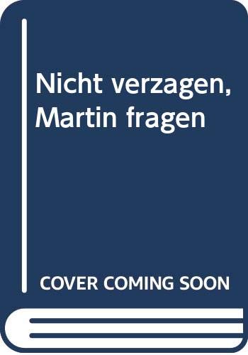 Nicht verzagen, Martin fragen Books