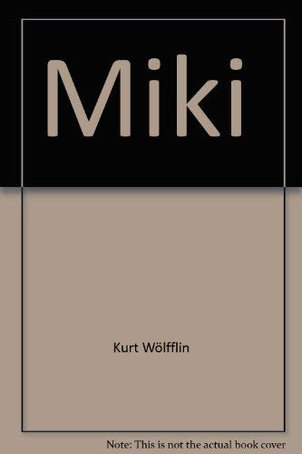 Miki. 1. Auflage. Books