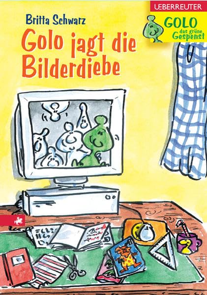 Golo jagt die Bilderdiebe: Golo, das grüne Gespenst. Band 3 Novels & Short Stories