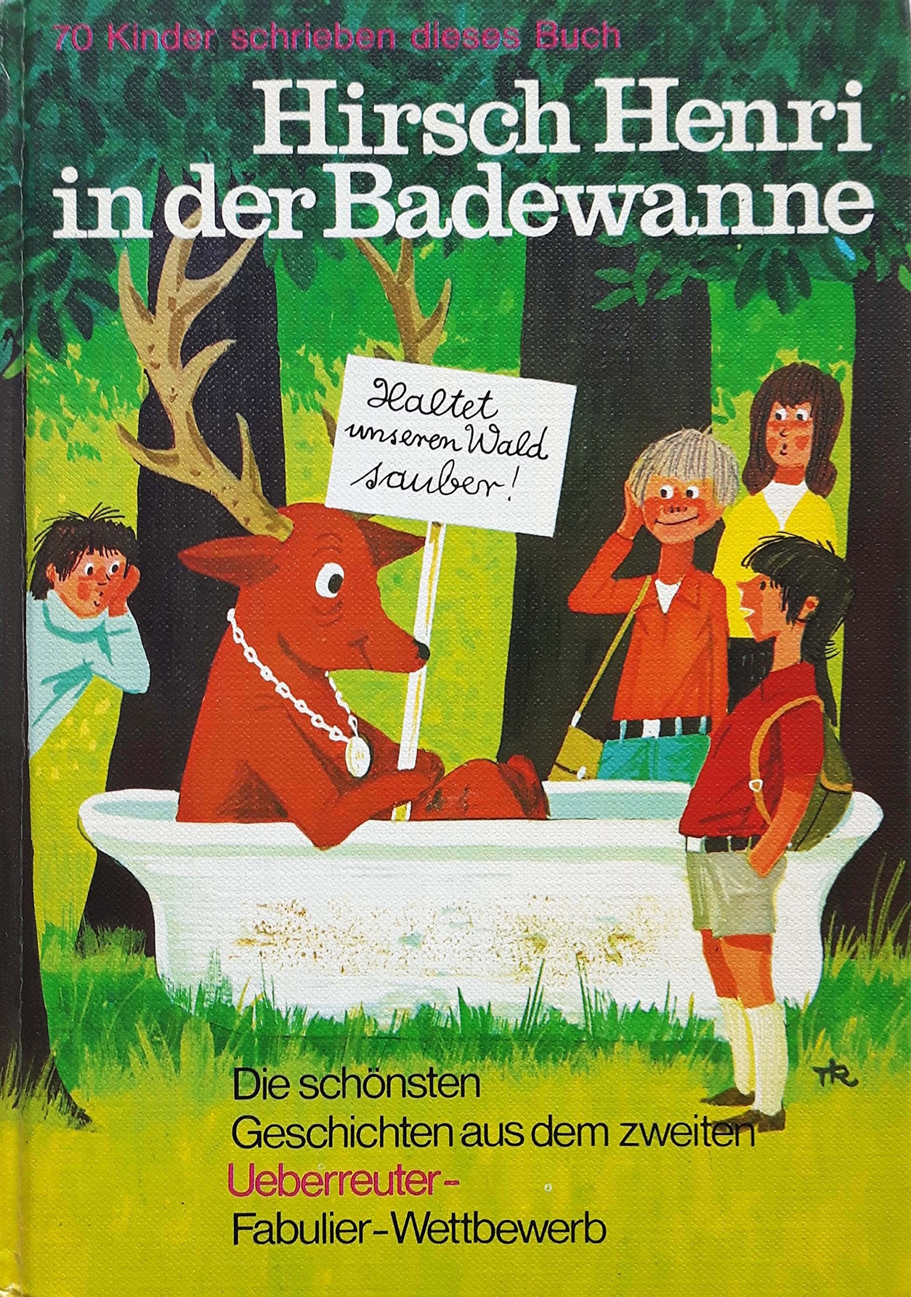 Hirsch Henri in der Badewanne Books
