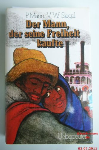 Der Mann, der seine Freiheit kaufte Books