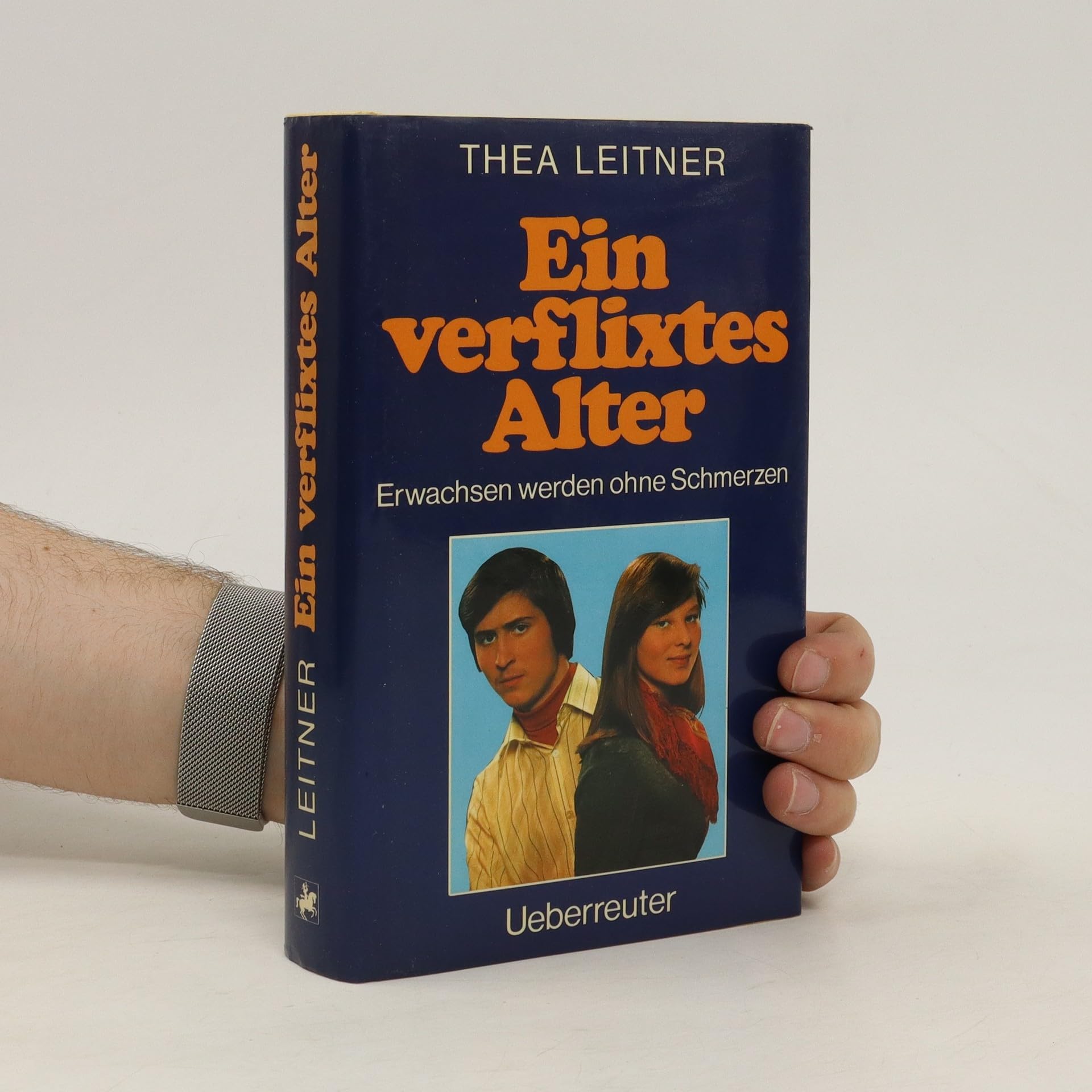 Ein Verflixtes Alter - Erwachsen werden ohne Schmerzen Books