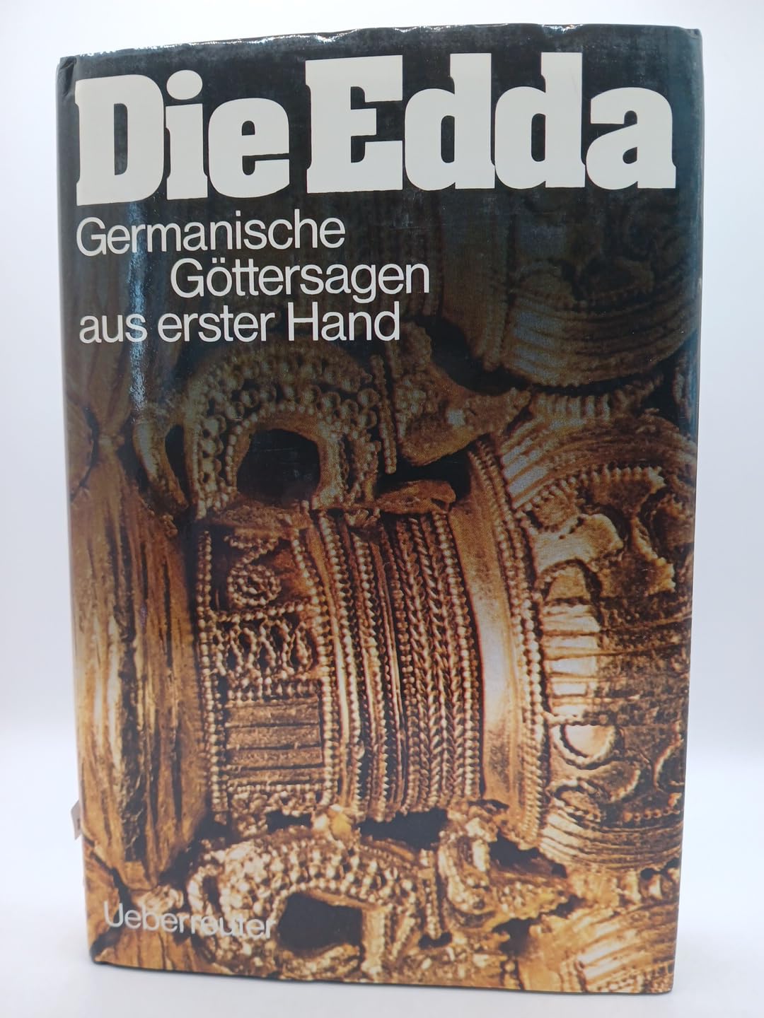Die Edda: Germanische Göttersagen aus erster Hand Books