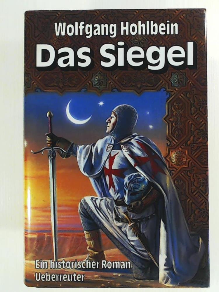 Das Siegel: Ein historischer Roman Historical Fiction