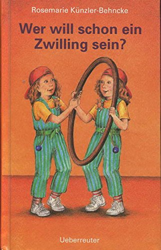Wer will schon ein Zwilling sein? Books