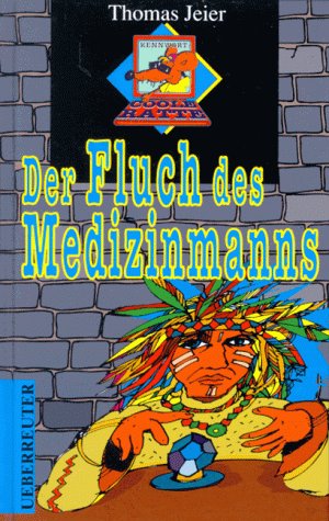 Der Fluch des Medizinmanns (Kennwort - coole Ratte) Books