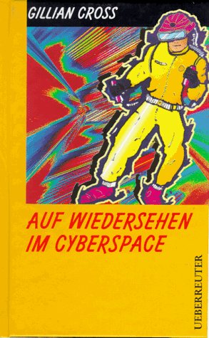 Auf Wiedersehen im Cyberspace Fiction