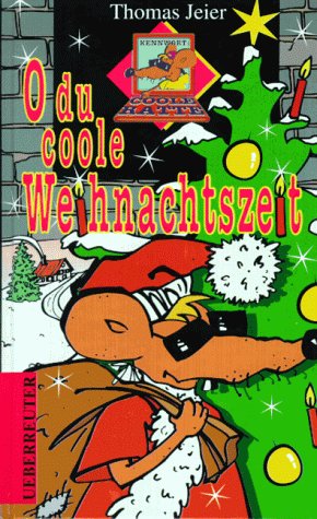 O du coole Weihnachtszeit (Kennwort - coole Ratte) Books