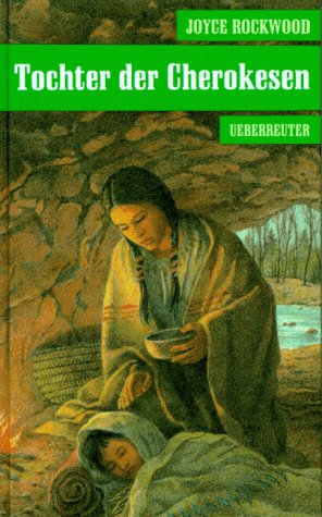 Tochter der Cherokesen Fiction