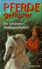 Pferdegeflüster: Die schönsten Pferdegeschichten Books