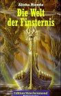 Die Welt der Finsternis (Edition Märchenmond) Books