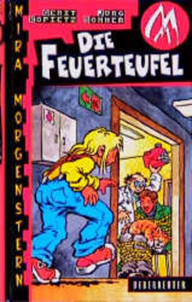 Mira Morgenstern, Die Feuerteufel Books