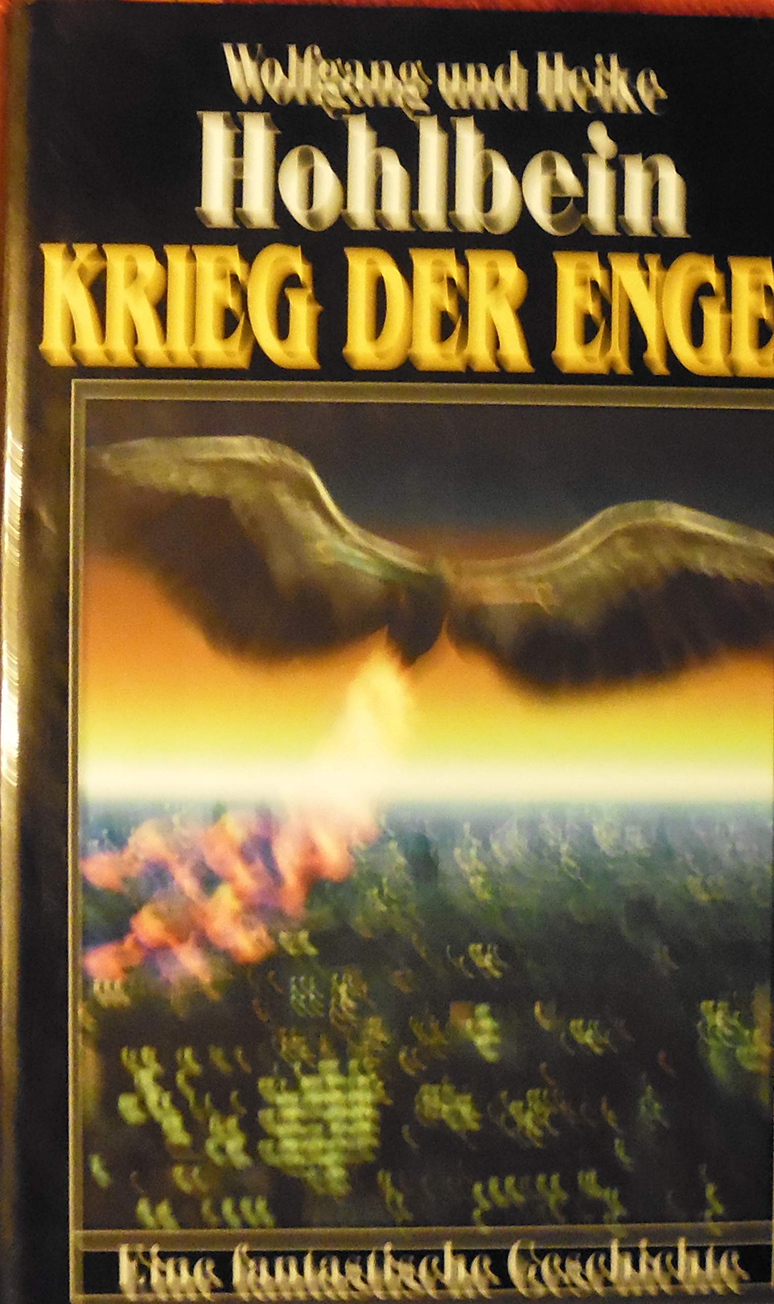 Krieg der Engel: Eine fantastische Geschichte Fantasy & Sci-Fi