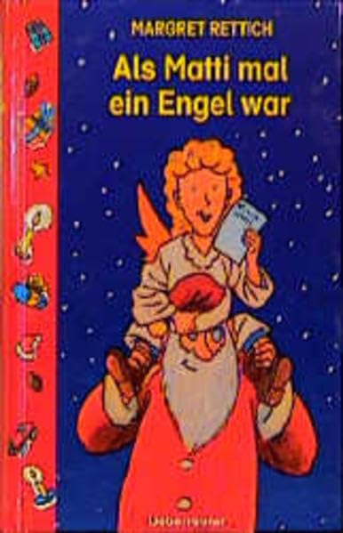 Als Matti mal ein Engel war Novels & Short Stories for children