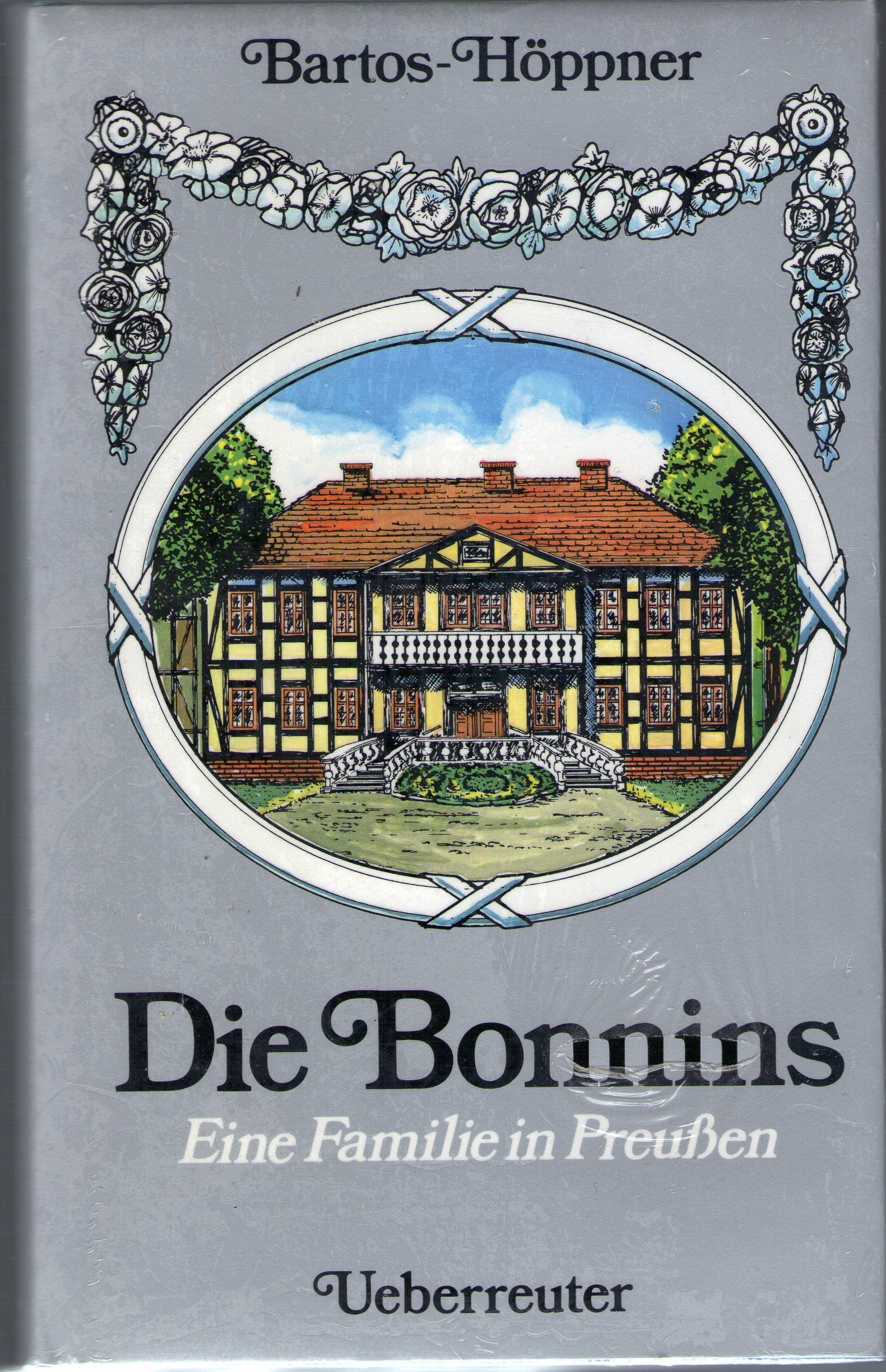 Die Bonnins: Eine Familie in Preussen Books