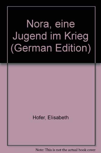 Nora: Eine Jugend in Wien 1938-1944 Books