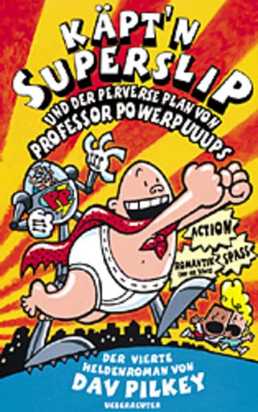 Käpt'n Superslip und der perverse Plan von Professor Powerpuuups Books