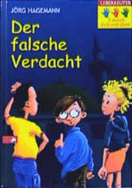 Drei durch dick und dünn, Der falsche Verdacht Books