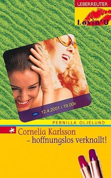 Cornelia Karlsson - hoffnungslos verknallt! (Lovin' U) Fantasy & Sci-Fi