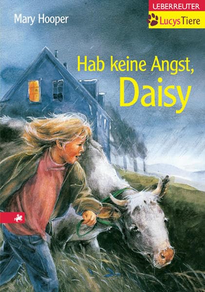 Hab keine Angst, Daisy (Lucys Tiere) Books