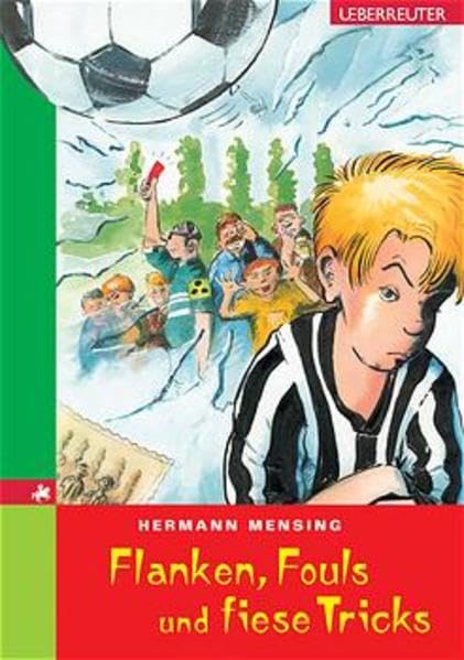 Flanken, Fouls und fiese Tricks Novels & Short Stories