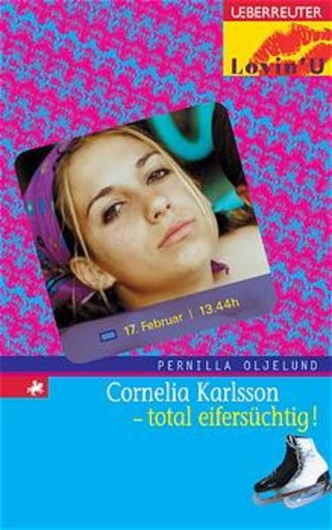 Cornelia Karlsson - total eifersüchtig! (Lovin' U) Fantasy & Sci-Fi