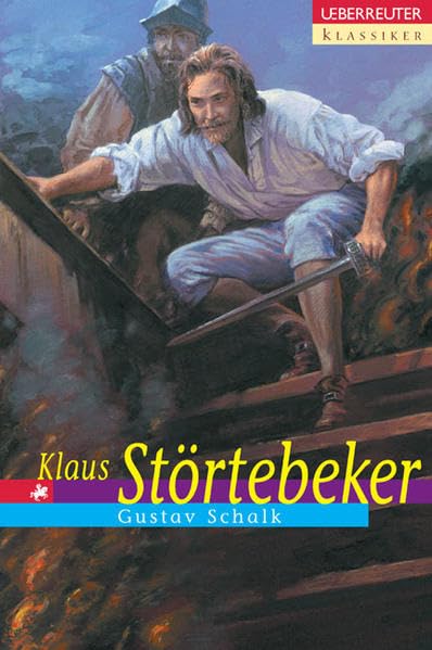Klaus Störtebeker: Neu bearb. v. Maria Czedik-Eysenberg. (Ueberreuter Klassiker) Novels & Short Stories