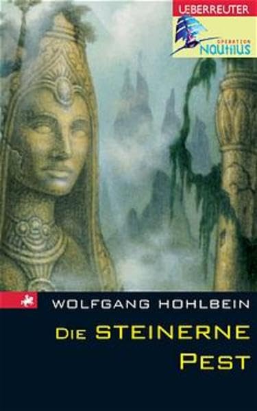 Die steinerne Pest (Operation Nautilus) Fantasy & Sci-Fi