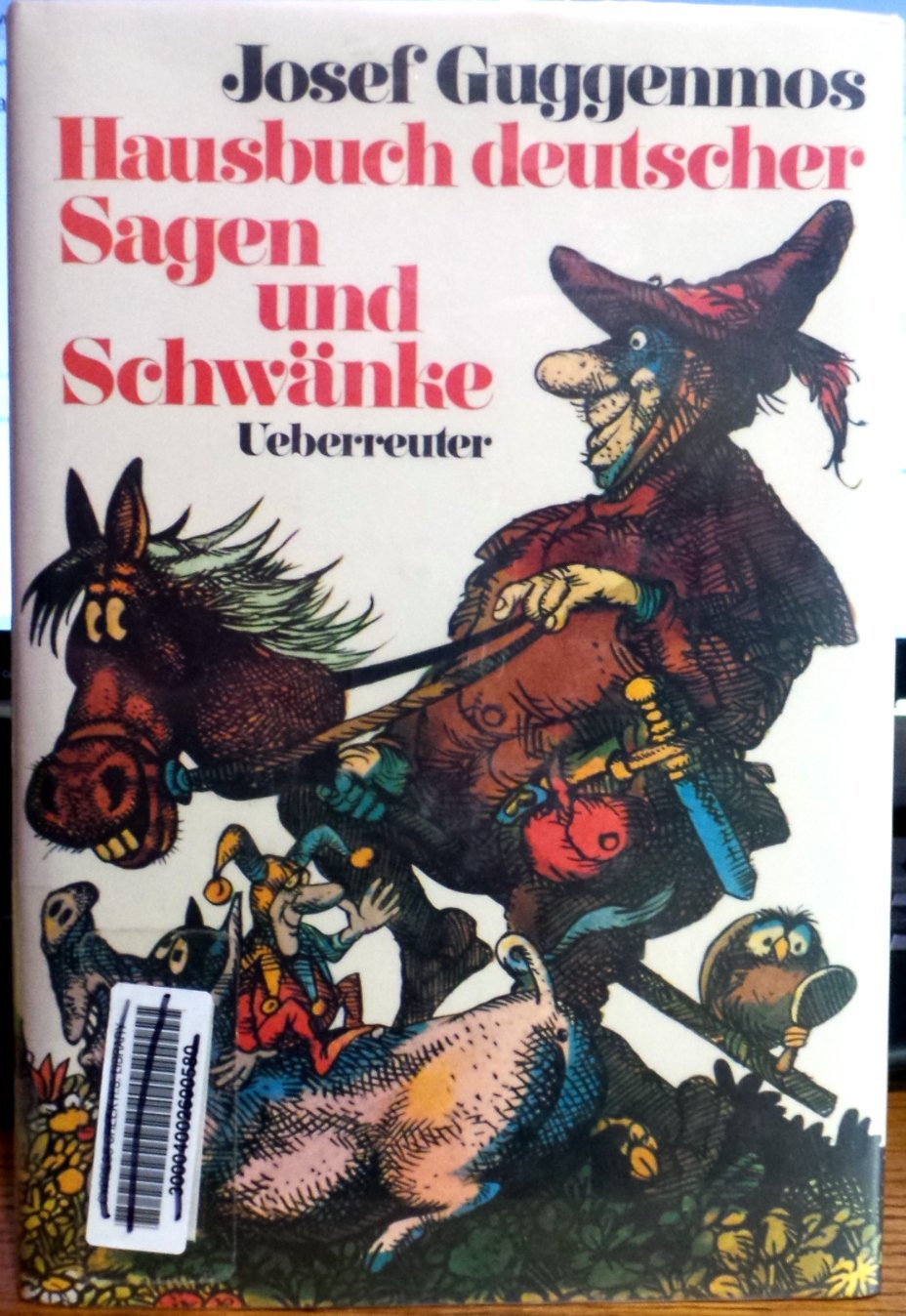 Hausbuch deutscher Sagen und Schwänke. 1. Auflage. Books