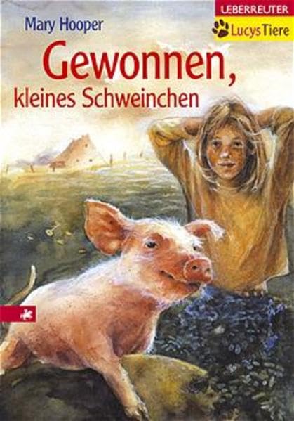 Gewonnen, kleines Schweinchen (Lucys Tiere) Books