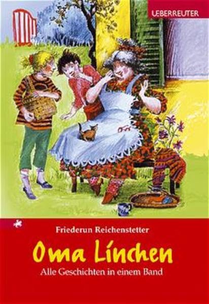 Oma Linchen: Alle Geschichten in einem Band Novels & Short Stories