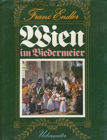 Wien im Biedermeier Books