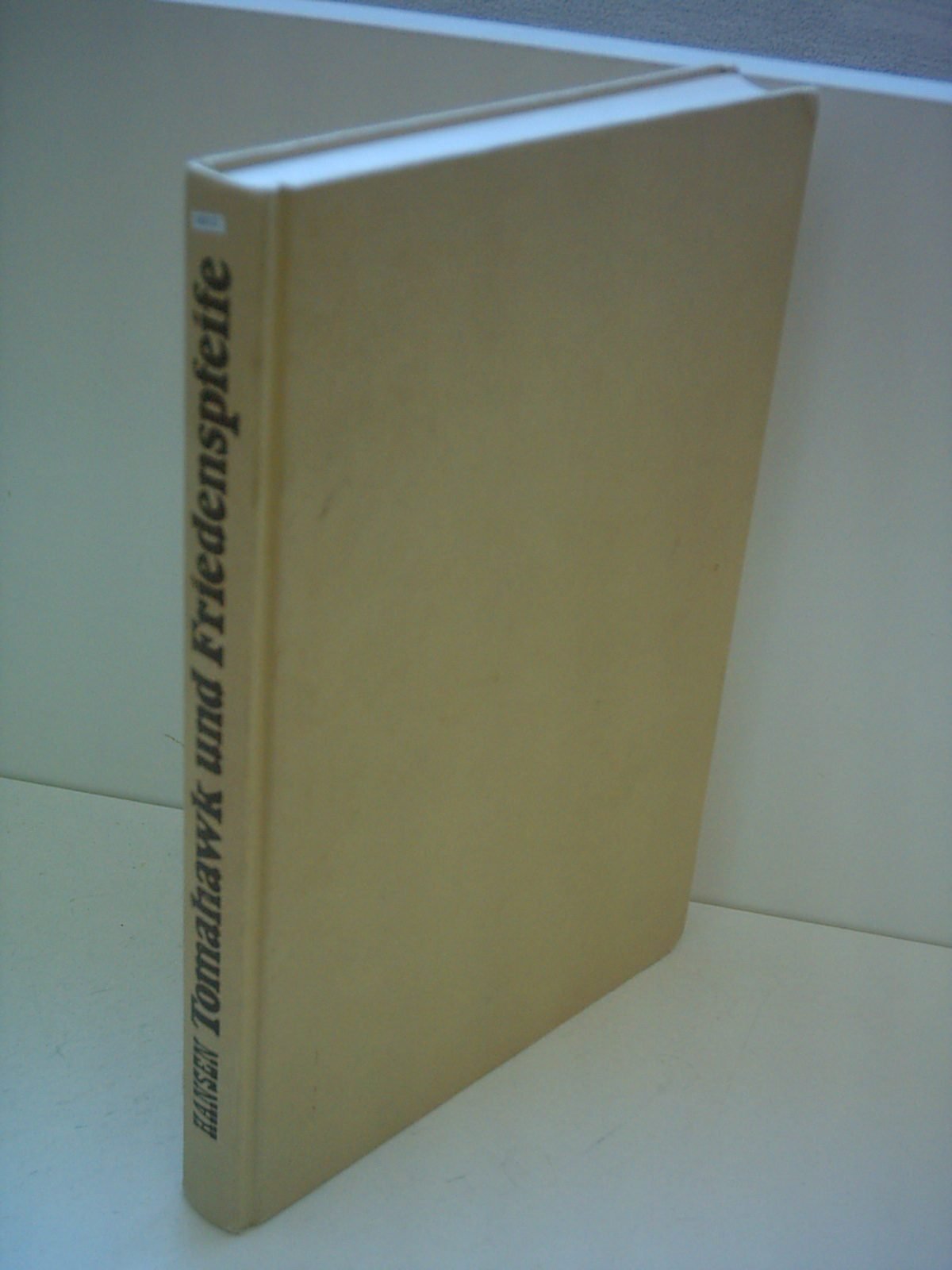 Tomahawk und Friedenspfeife - 25 wahre GEschichten aus dem Wilden Westen Books