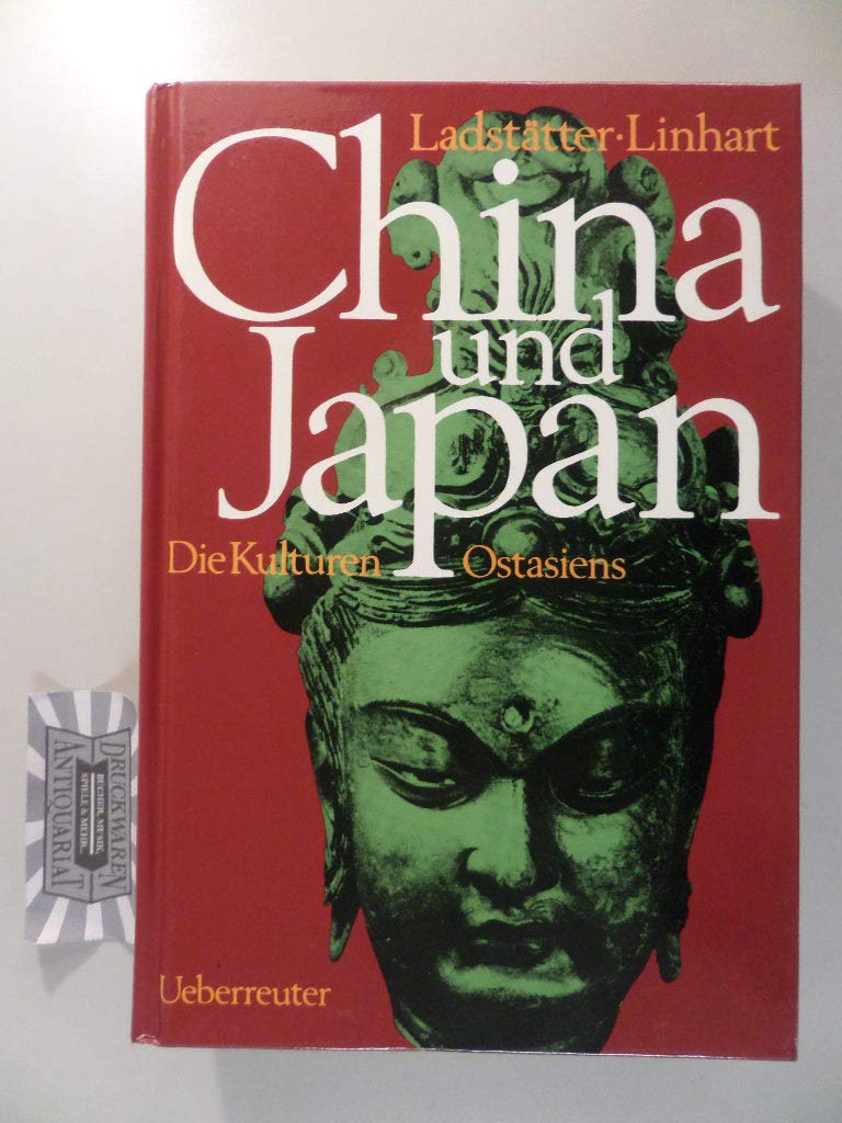 China und Japan: Die Kulturen Ostasiens General education