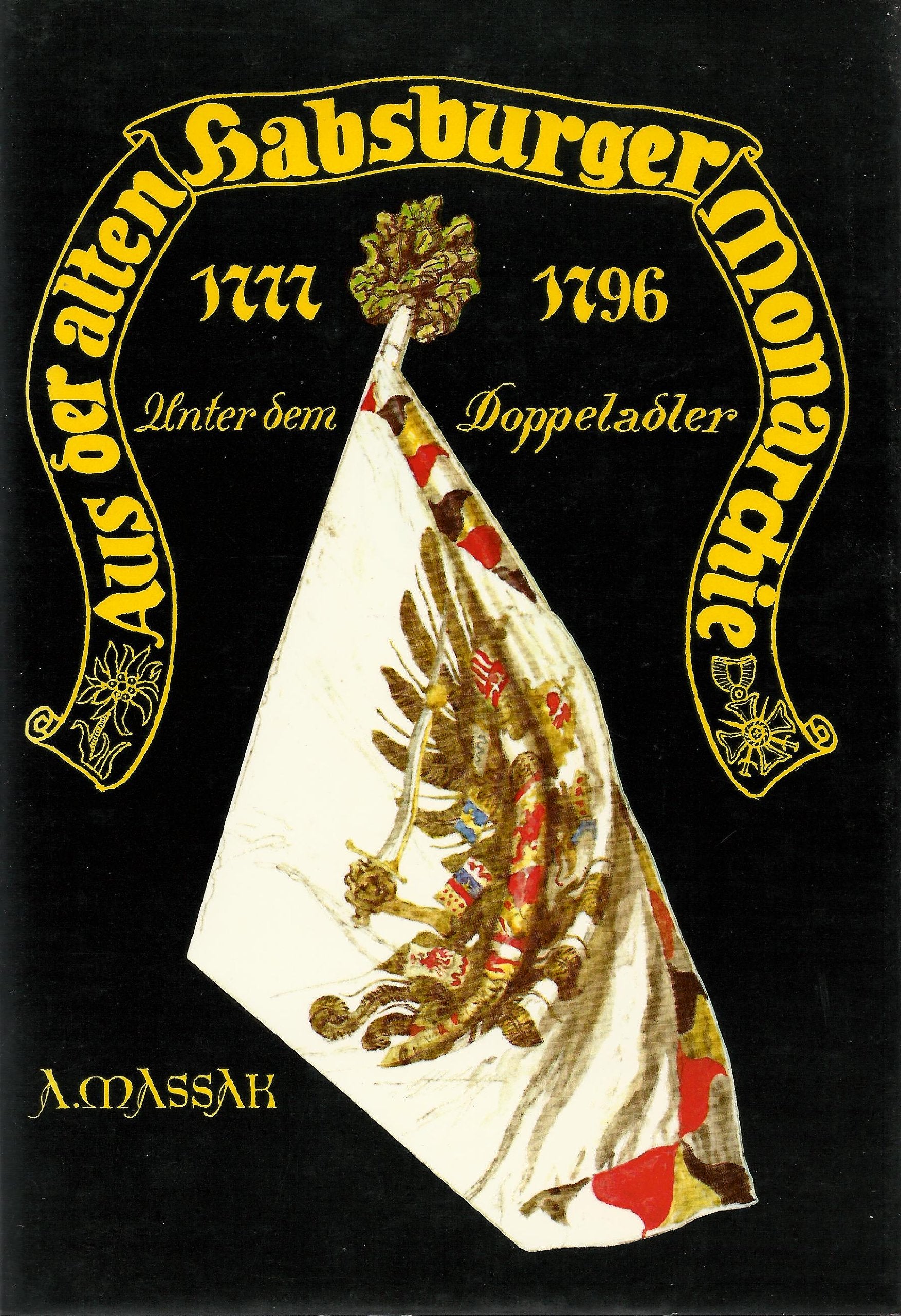 Aus der alten Habsburger Monarchie 1777-1796. Unter dem Doppeladler Books