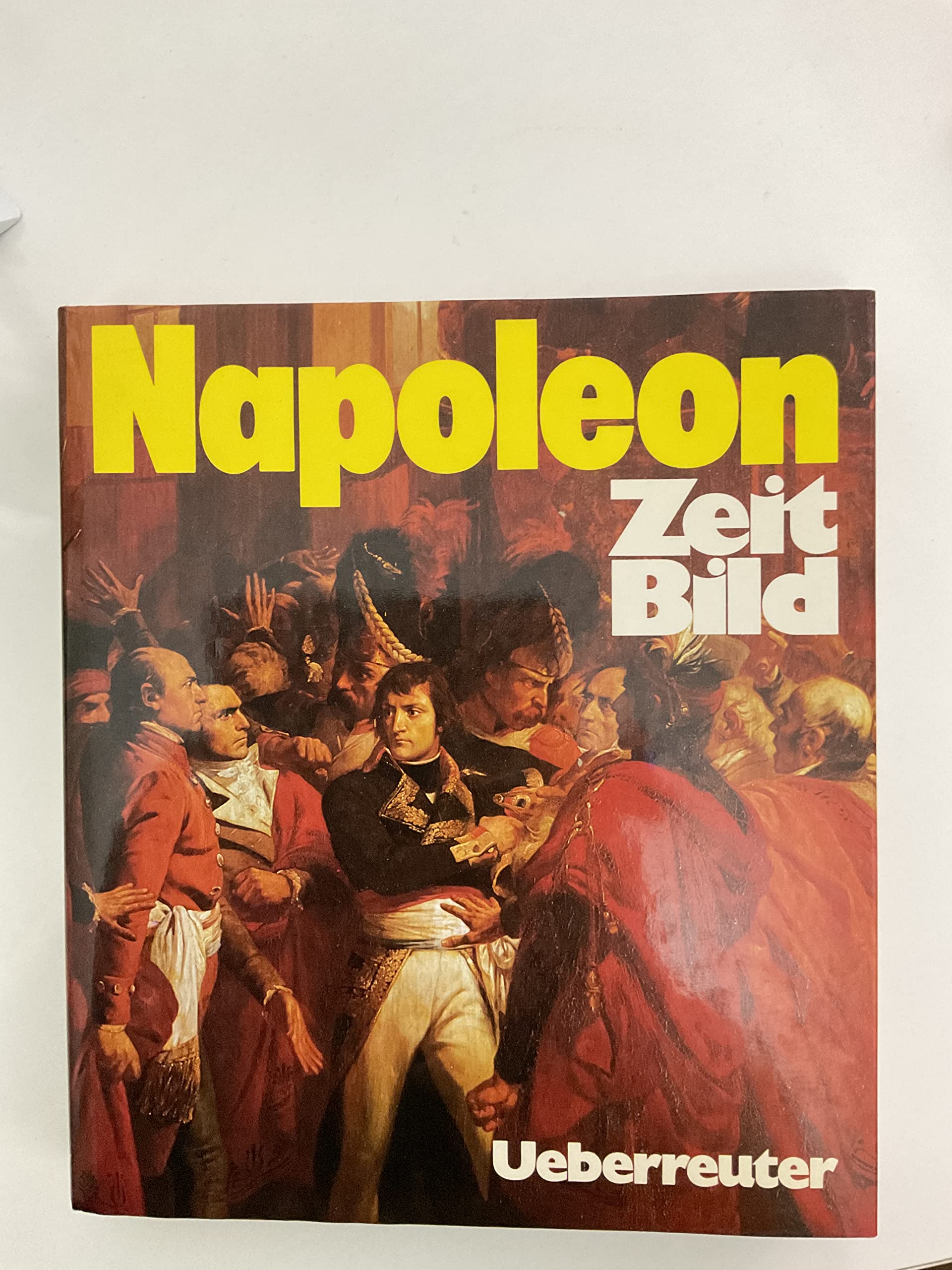 Zeitbild / Napoleon: Das historische Nachrichtenmagazin (Zeitbild: Das historische Nachrichtenmagazin) Memories