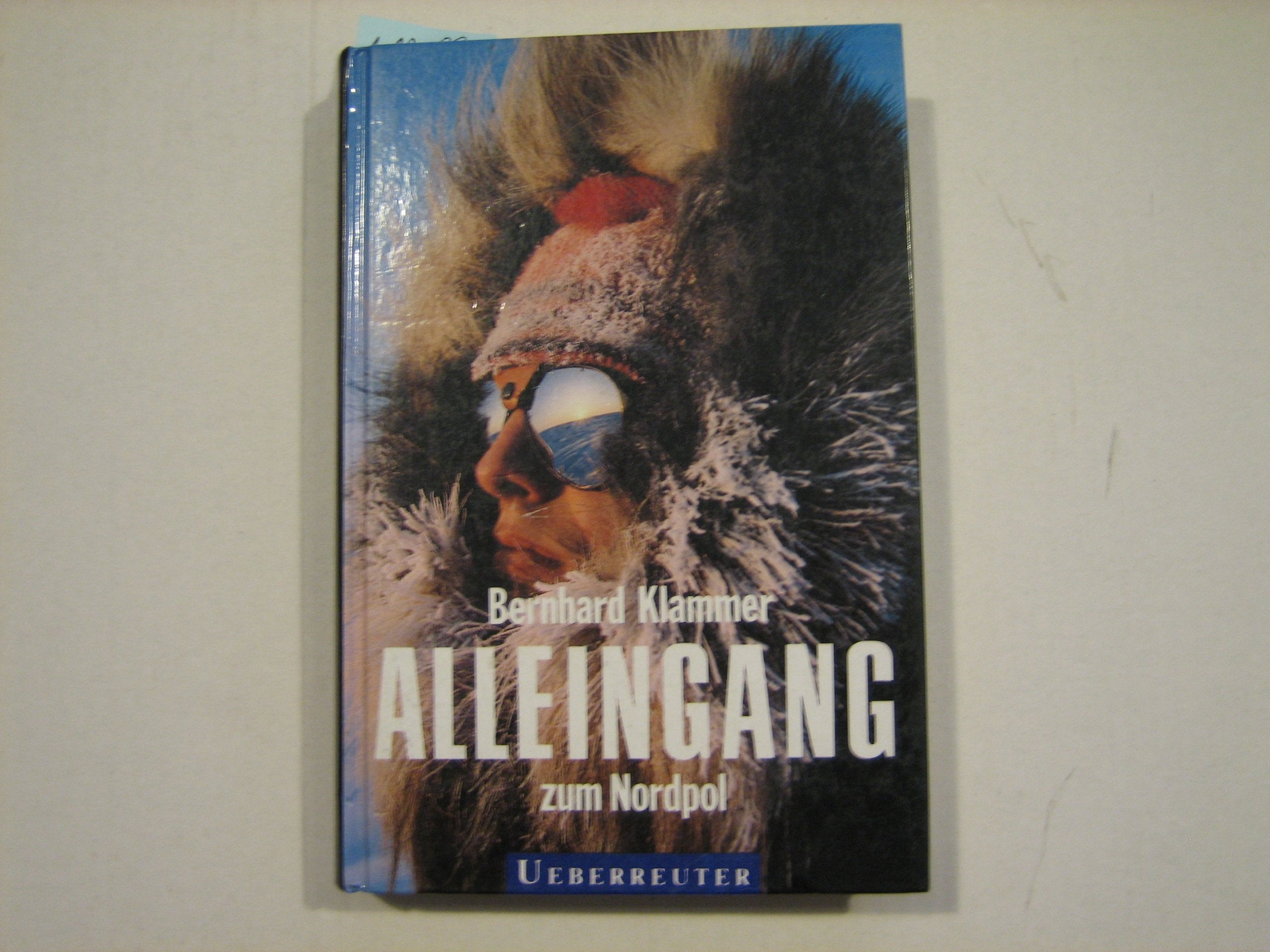 Alleingang zum Nordpol Memories