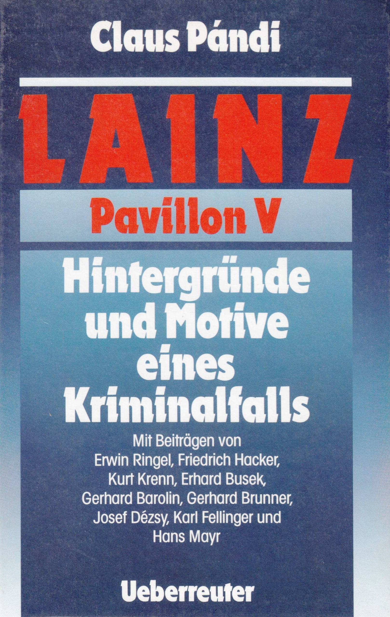 Lainz - Pavillon V: Hintergründe und Motive eines Kriminalfalles Medicine