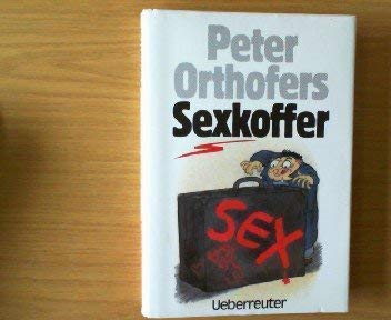 Peter Orthofers Sexkoffer Calendars